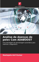 Análise de doenças de pelev Com ADABOOST