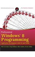 Professional Windows 8 Programming: Application Development With C# And Xaml