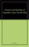 Genetics and Breeding of Vegetable Crops 3rd edn (PB)