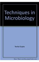 Techniques In Microbiology