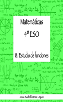Matemáticas 4° ESO - 18. Estudio de funciones
