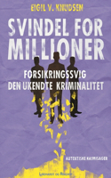 Svindel for millioner