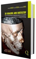 3D Imaging and Dentistry: From Multiplanar Cephalometry to Guided Navigation in Implantology