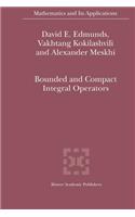 Bounded and Compact Integral Operators