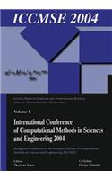 International Conference of Computational Methods in Sciences and Engineering (ICCMSE 2004)