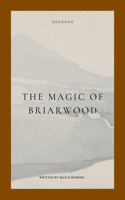 Magic of Briarwood