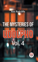 Mysteries Of Udolpho Vol. 4
