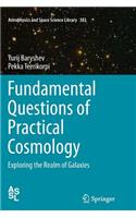 Fundamental Questions of Practical Cosmology