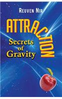 Attraction: Secrets of Gravity