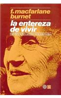 La Entereza de Vivir