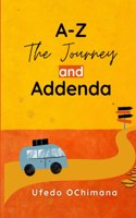 A-Z The Journey and Addenda