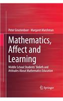 Mathematics, Affect and Learning