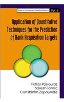 Application Of Quantitative Techniques For The Prediction Of Bank Acquisition Targets
