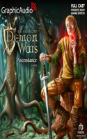 Ascendance (1 of 2) [Dramatized Adaptation]: The Demonwars Saga 5