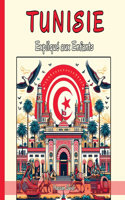 Tunisie Expliqué aux Enfants: Un Guide Illustré pour les Jeunes Explorateurs sur l'Histoire, l'Art Traditionnel, Langue Arabe, Cuisine, l'artisanat et la Culture Tunisiennes