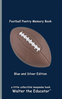 Football Poetry Memory Book - Blue and Silver Edition