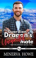 Guardian Dragon's Unexpected Mate