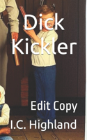 Dick Kickler .4