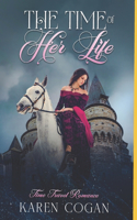 The Time of Her Life