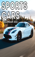 Sports Cars Calendar 2021: 16-Month Calendar, Cute Gift Idea For Sport Cars Lovers Boys & Men