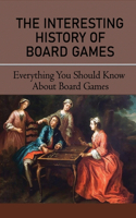 The Interesting History Of Board Games