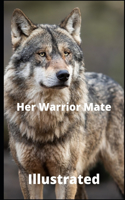 Her Warrior Mate Illustrated