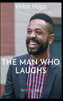 The Man Who Laughs Annotated