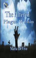 Altered: Plague Within