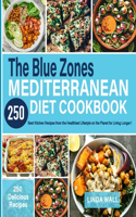 The Blue Zones Mediterranean Diet Cookbook