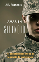 Amar en Silencio