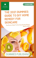 The 2021 Dummies Guide to DIY Home Remedy for Skincare