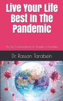 Live Your Life Best In The Pandemic