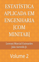 Estatística Aplicada Em Engenharia [Com Minitab]