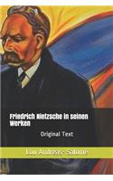 Friedrich Nietzsche in seinen Werken: Original Text