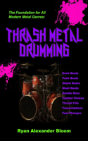 Thrash Metal Drumming