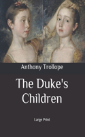 The Duke's Children