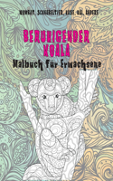 Beruhigender Koala - Malbuch für Erwachsene - Wombat, Schnabeltier, Hase, Hai, andere