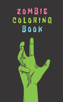 Zombie Coloring Book: Zombies Coloring Pages for Adults, Teenagers, Tweens, Older Kids, Boys & Girls Horror Fans