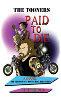 Paid To Die