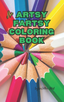 Artsy Fartsy Coloring Book