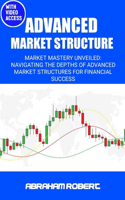 Advanced Market Structure