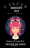 Cancer Horoscope 2024: Guidance & Insight Book cancer 2024 horoscope horoscope books 2024 chinese horoscope horoscope to love