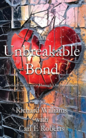 Unbreakable Bond