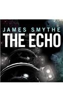 The Echo: (Book 2 The Anomaly Quartet)