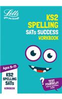 Letts Ks2 Revision Success - Ks2 English Spelling Age 9-11 Sats Practice Workbook: 2018 Tests