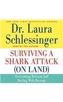 Surviving a Shark Attack (on Land)