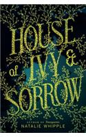 House of Ivy & Sorrow