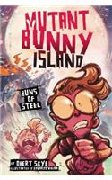 Mutant Bunny Island: Buns of Steel