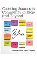 Choosing Success in Community College and Beyond