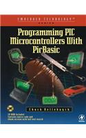 Programming PIC Microcontrollers with Picbasic: (Embedded Technology)